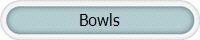 Bowls